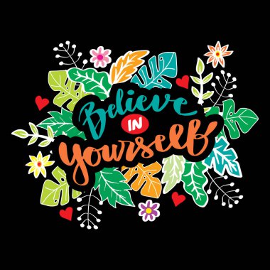 Kendine inan, el yazısı. Motivasyon alıntısı.