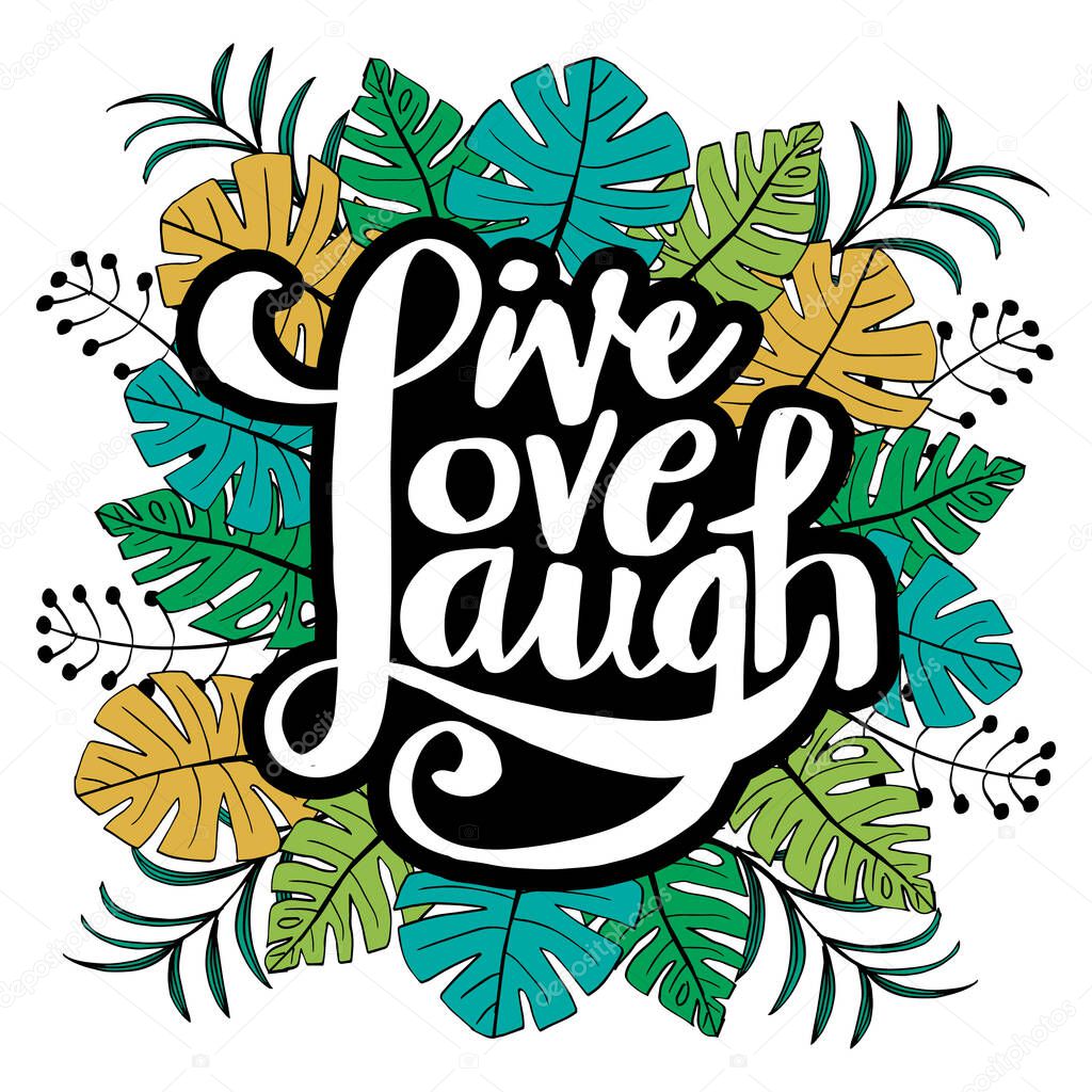  Hand lettering typography poster live love laugh