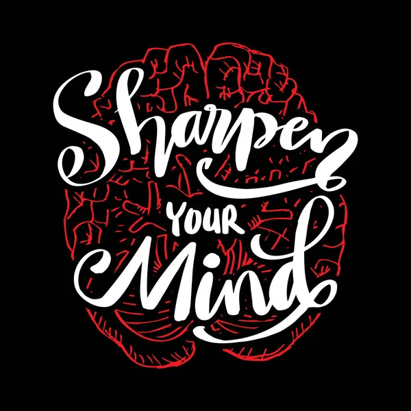 Sharpen Your Hand Lettering Motivational Quote — Stock Vector