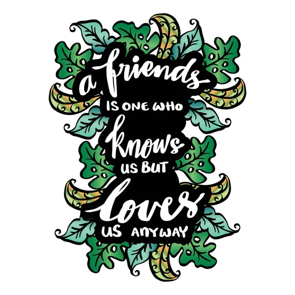 Друг Хто Нас Знає Але Одно Любить Нас Цитата Дружби — стоковий вектор