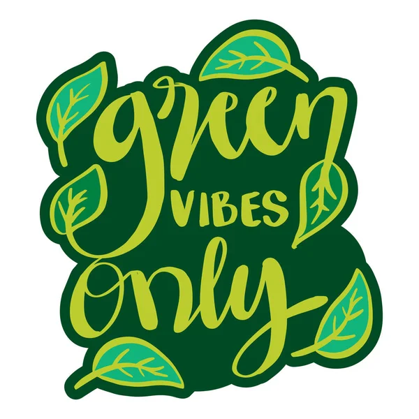 Green Vibes Solo Letras Escritas Mano — Vector de stock