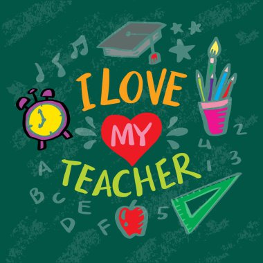 Öğretmenimin el yazısını seviyorum. Öğretmenler Günü 'ne hoş geldin kartı..