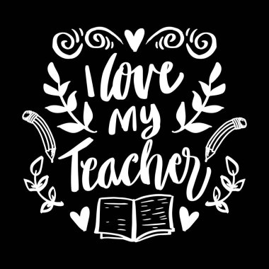 Öğretmenimin el yazısını seviyorum. Tebrik kartı kavramı.