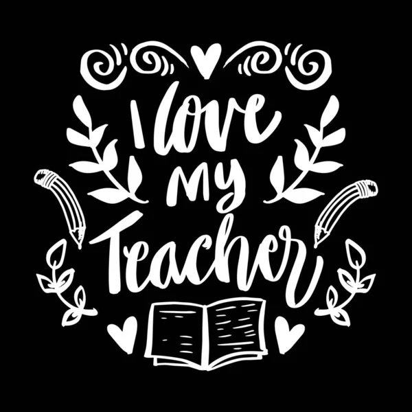 Öğretmenimin el yazısını seviyorum. Tebrik kartı kavramı.