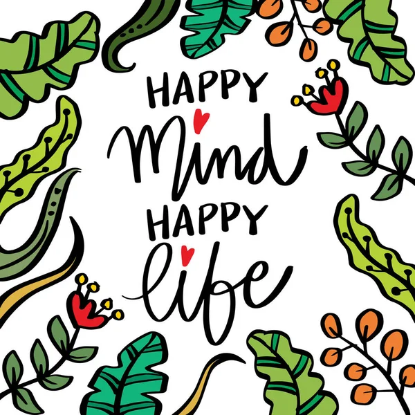 Happy Mind Happy Life Hand Lettering Motivational Quote — Stock Vector