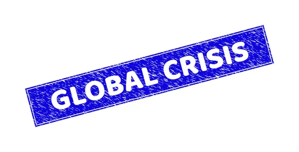CRISE GLOBAL GRunge Rectângulo riscado Carimbo — Vetor de Stock