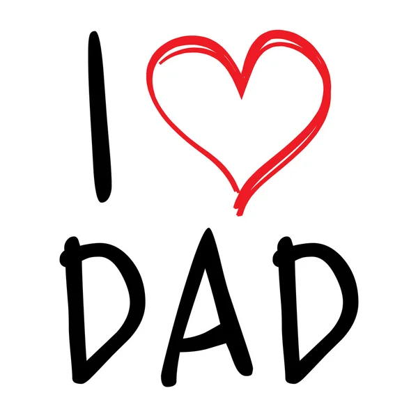 I love Dad. — Stock Vector