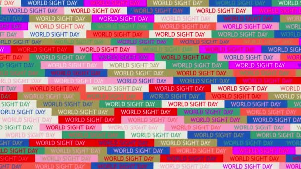 World Sight Day. background. seamless pattern. loop mosaic animation. banner or backdrop with multicolored, flashing text icons. — Stock Video