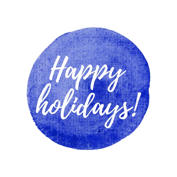Happy Holidays vector op hand getrokken aquarel blauwe achtergrond i — Stockvector