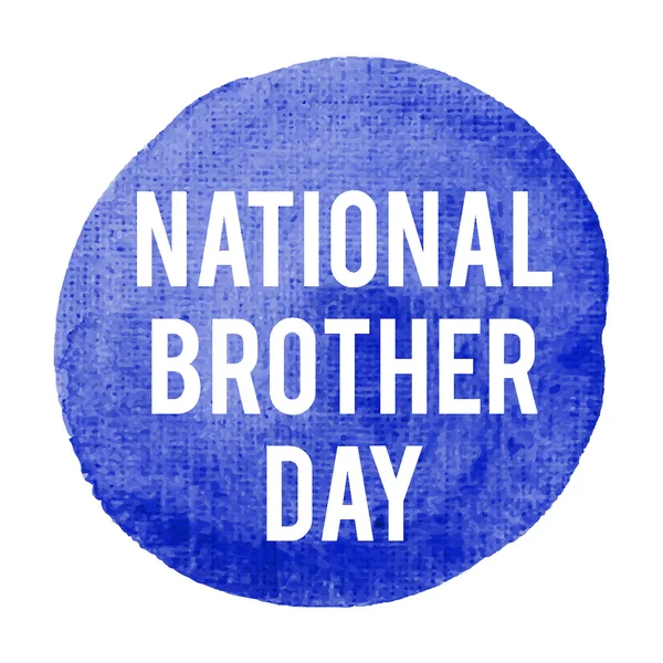 Día Nacional del Hermano Fiesta, celebración, tarjeta, cartel, logotipo, letras, palabras, texto escrito en azul pintado fondo vector ilustratio — Archivo Imágenes Vectoriales