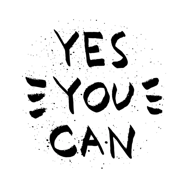 Yes You Can lettering. Motivational quote black and white vector — Stock Vector
