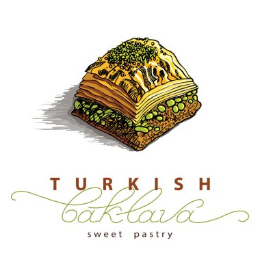 Baklava Türkiye'nin en popüler tatlı böreği, antep fıstığı ile baklava vektör illüstrasyon. Tasarım, menü, kafe reklam panosu için gıda illüstrasyon. El yazısı harfler.