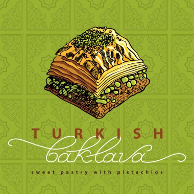 Baklava Türkiye'nin en popüler tatlı böreği, antep fıstığı ile baklava vektör illüstrasyon. Tasarım, menü, kafe reklam panosu için gıda illüstrasyon. El yazısı harfler.