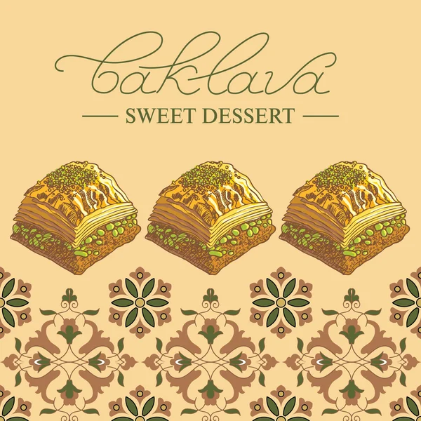 Пахлава є найпопулярнішим солодким десертом в Туреччині, Векторна ілюстрація пахлава з фісташками. Продовольча ілюстрація для дизайну, меню, кафе Billboard. Рукописні написи. — стоковий вектор