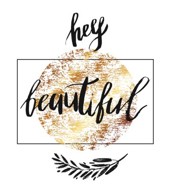 Hey güzel - el çizilmiş brunch ve altın doku ile vektör yazı.