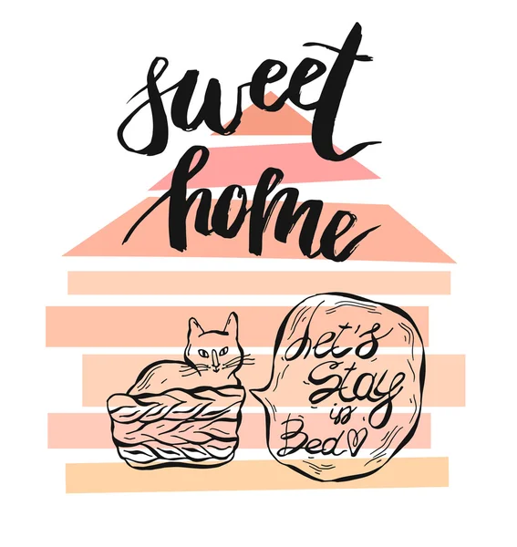 Handgezeichnete Vektorkartenvorlage mit Sweet Home Zitat handgeschriebenen Schriftzug — Stockvektor