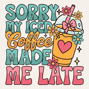 Kusura bakma, buzlu kahvem yüzünden komik kahve tişörtü tasarladım.