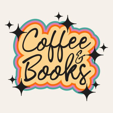 Kahve ve kitap komik kahve tişörtü tasarımı