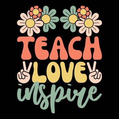 Aşk Öğretmeni 'ne İlham Verin Komik Retro Öğretmen Tişörtü Tasarımı