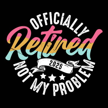 Emeklilik Partisi Kutlaması Komik Emekli Tişört Tasarımı