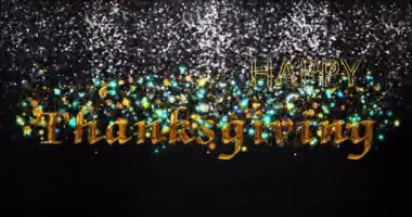 Mutlu Şükran Günü 2025, Parıltılı Festival Kutlama Animasyonu 4K. Güzel metalik Şükran Günü metni animasyonu, peri tozu ve ışıldayan parçacıklar. Renkli toplanma neşeli bg.