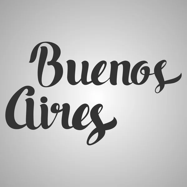 Letras de Buenos Aires. Escrito à mão em Buenos Aires. Callig moderno — Vetor de Stock