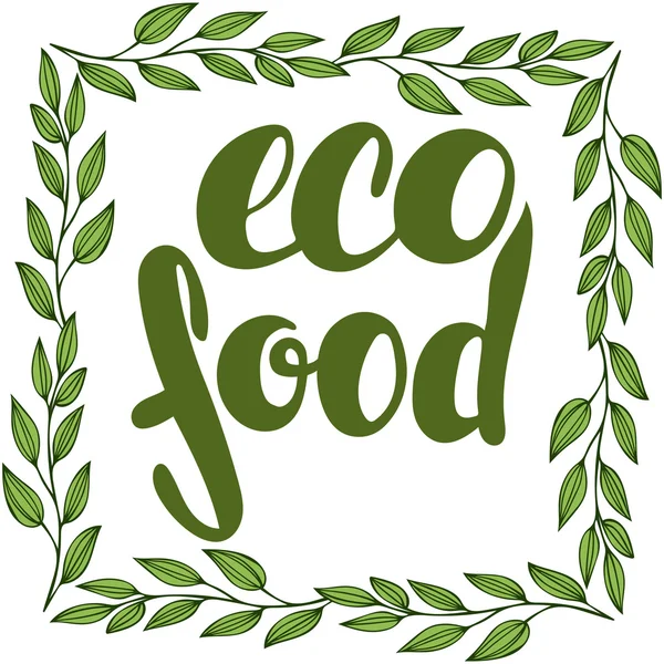 Logo comida ecológica com folhas. Lettering eco food. Quadro com folhas — Vetor de Stock