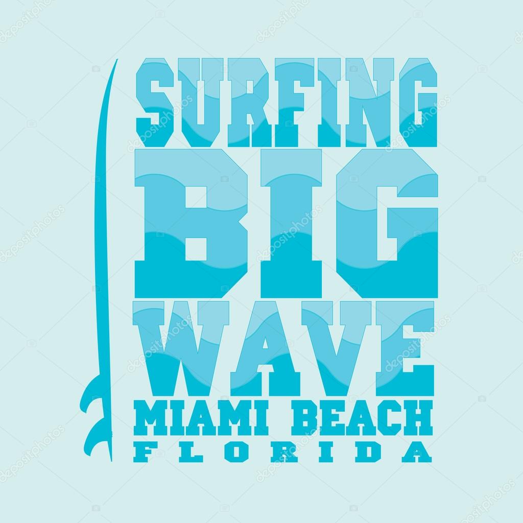 Surfing, Miami Beach, Florida, surfing T-shirt, T-shirt inscription, typography, graphic design, emblem