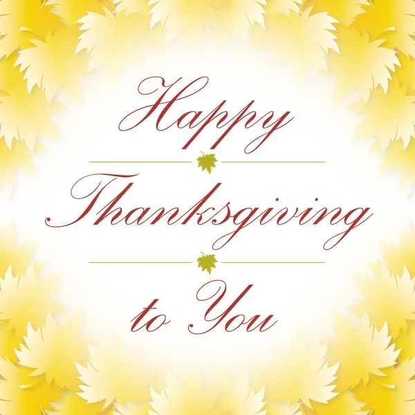 Maple leaves on yellow background with text graphics Happy Thanksgiving to you card — Stock Photo, Image