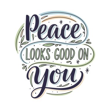 Barış sana yakışmış. İlham verici alıntı tipografisi.