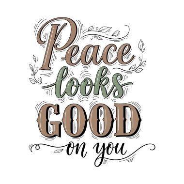 Barış sana yakışmış. İlham verici alıntı tipografisi.