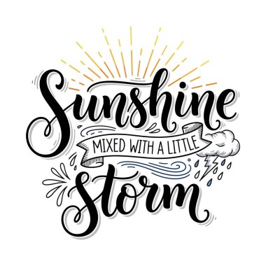 Güneş ışığı küçük bir fırtına ve komik bir tırnak tipografisi ile harmanlanmış.