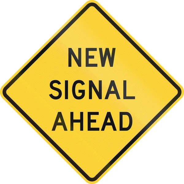 Novo sinal à frente — Fotografia de Stock