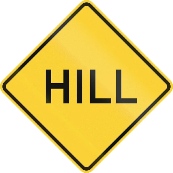 Nas droga znak ostrzegawczy - Hill — Zdjęcie stockowe