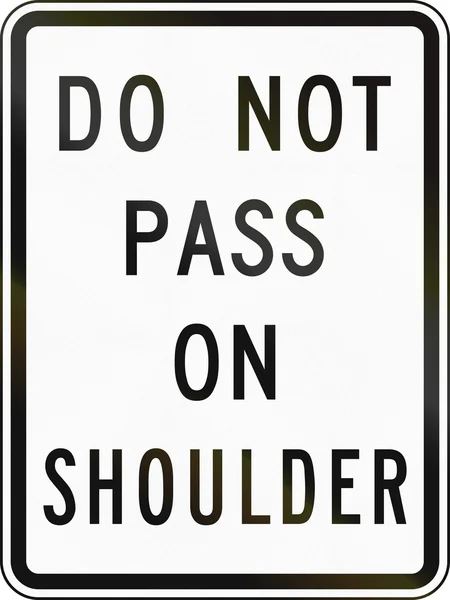 Do Not Pass On Shoulder — 图库照片