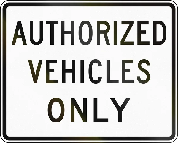 Authorized Vehicles Only — Stock Photo, Image