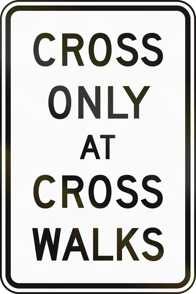 Cross Only At Cross Walks — Stok fotoğraf