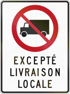 Yerel teslimat Kanada dışında hiçbir kamyonlar