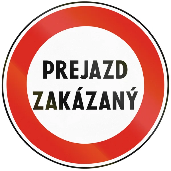 Vägmärke som används i Slovakien - ingen passerar — Stockfoto