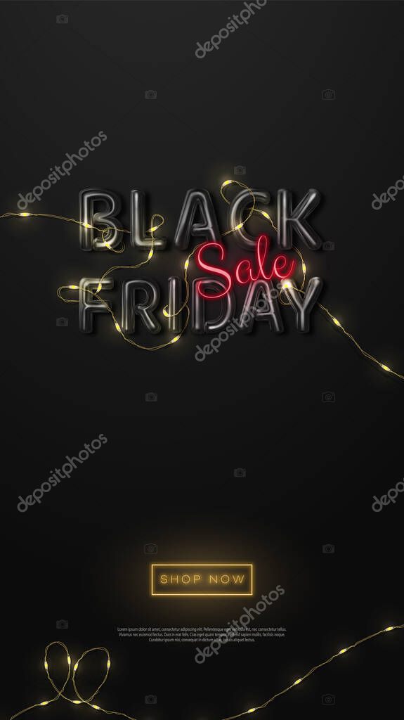 Black Friday. Logo in black glossy color with LED garland enveloping letters and neon lettering Sale on dark background. Premium minimalistic banner, poster. Vertical format. Vector illustration.