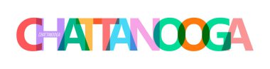 Chatatanoga 'dan. Beyaz bir arka planda şehrin adı. Poster, kartpostal ve afiş için vektör tasarım şablonu. Vektör illüstrasyonu.