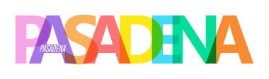 PASADENA. Beyaz bir arka planda şehrin adı. Poster, kartpostal ve afiş için vektör tasarım şablonu. Vektör illüstrasyonu.