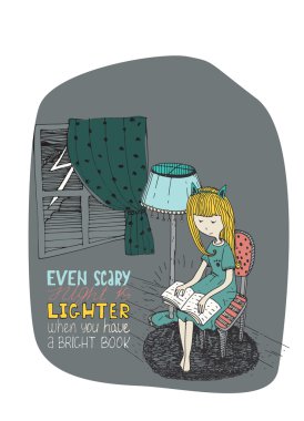 Girl reading book in stormy night. Vector hand drawn illustration made with ink and white paper. Colorful isolated on white image with simple motivating lettering quote, perfect for bookstore, library