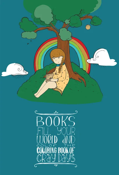 Illustrazione vettoriale con ragazza carina seduta sotto l'albero e la lettura di libri e lettering educativo motivante sui libri e come colorano la nostra vita. Immagine con sfondo cielo vivido, arcobaleno, ragazza — Vettoriale Stock