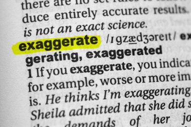 Vurgulanmış kelime kavramı ve anlamı abartır.