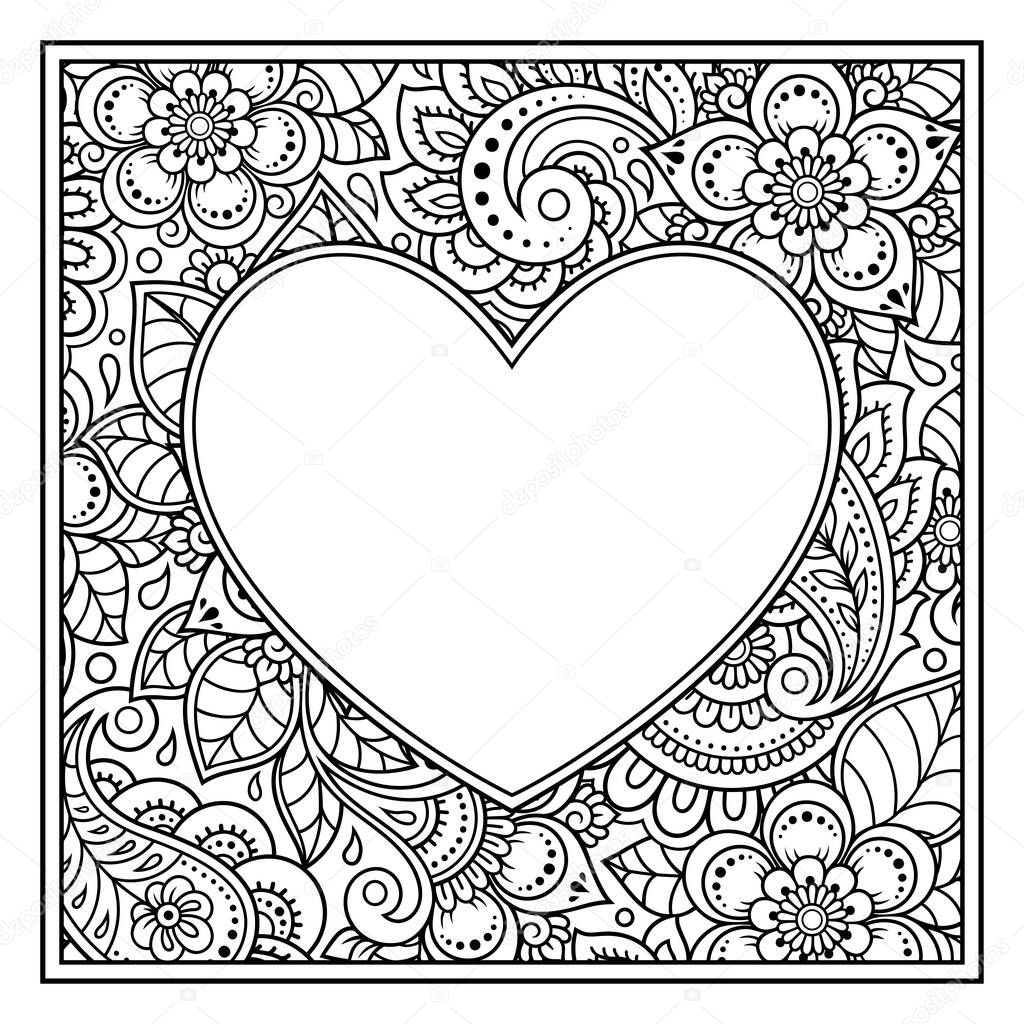 Square frame pattern in shape of heart. Decorative ornament in ethnic oriental mehndi style. Outline doodle hand draw vector illustration. Antistress coloring book page.