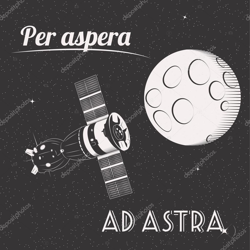 Per aspera ad astra through hardships to the stars t-shirt print moon and satellite in space illustration