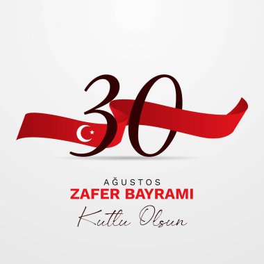 30 austos zafer bayrami vektör çizimi. (30 Ağustos, Zafer Günü Türkiye kutlama kartı.)