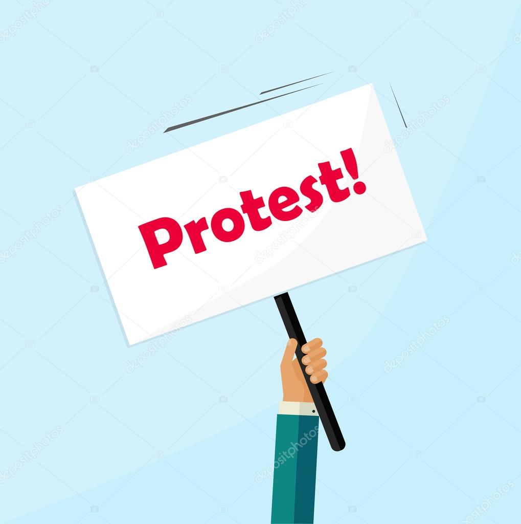 Protester hand holding protest sign board isolated, political protest placard, politic crisis poster, revolution placard concept symbol flat vector illustration