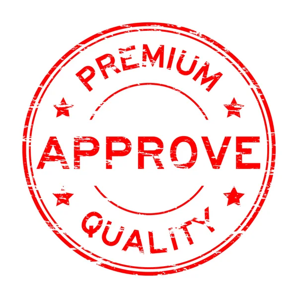 Grunge aprobar y sello de calidad premium — Vector de stock
